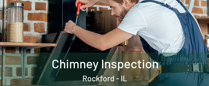  Chimney Inspection Rockford - IL