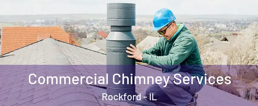  Commercial Chimney Services Rockford - IL
