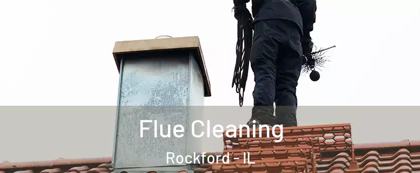  Flue Cleaning Rockford - IL