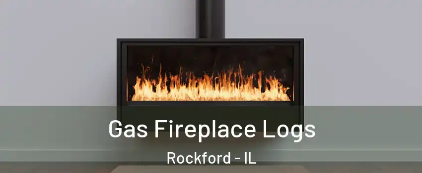  Gas Fireplace Logs Rockford - IL
