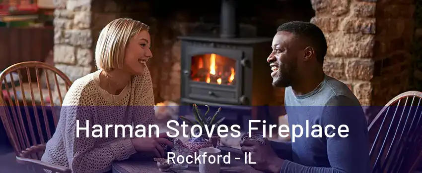  Harman Stoves Fireplace Rockford - IL
